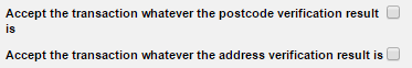 Accept the transaction whatever the postcode and the address verification result