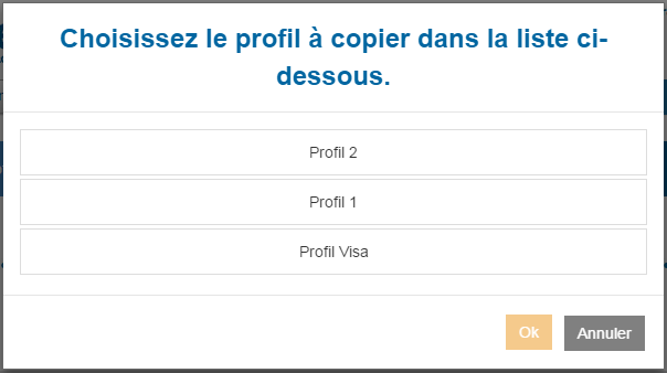 image de la popup qui s'affiche et vous permet de choisir le profil à copier