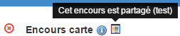 survol de l'icône liste. Le message est "cet encours est partagé"